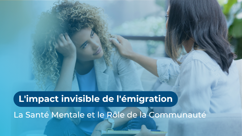 l’impact_invisible_de_l’emigration_sante_mentale_et_importance_du_lien_social_vitae_professionals