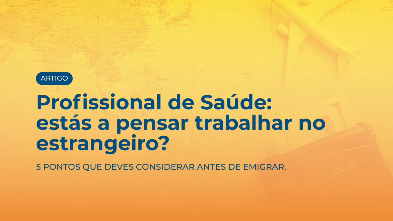 emigrar_como_profissional_de_saude_5_questoes_essenciais_antes_de_trabalhar_no_estrangeiro